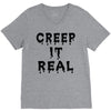 creep it real V-Neck Tee
