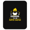 Trainning To Go Super Saiyan Mousepad