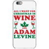 all i want for christmas is wine and adam levine iPhone 6/6s Case