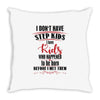 step kids Throw Pillow