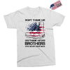 Veteran Don't Thank Me Thank My Brothers Who Never Came Back Exclusive T-shirt