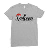 believe Ladies Fitted T-Shirt