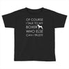 i talk to my boxer! Toddler T-shirt