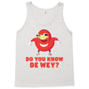 Do You Know De Wey Tank Top