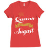 queens are born in august Ladies Fitted T-Shirt