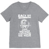 Back Of I Have A Crazy Grandmother And I am not Afraid To Use Her V-Neck Tee