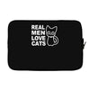 real men love cats Laptop sleeve