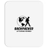 Backpacker Let's Explore The World Mousepad