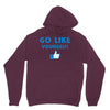 Go Like Yourself Hoodie