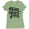 start without fear Ladies Fitted T-Shirt