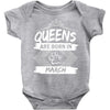 Queens Are Born In March Baby Onesie