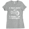 i don`t snore! i dream i am a motorcycle Ladies Fitted T-Shirt