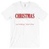 all i want for christmas is you T-Shirt