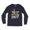 kings are born in 1977 Long Sleeve Shirts