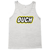 ouch Tank Top