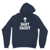 baby daddy funny new Unisex Hoodie