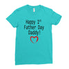 happy 1st father day Ladies Fitted T-Shirt