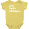 just living livin the dream Baby Onesie