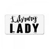 library lady License Plate