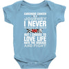 carcinoid cancer is a journey i never planed or asked for but i choose Baby Bodysuit