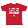 smell of christmas in the morning Toddler T-shirt