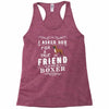 true friend (boxer) Racerback Tank
