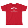 rhinos, they're just fat unicorns Toddler T-shirt