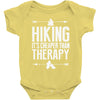 hiking it's cheaper than therapy Baby Bodysuit