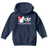 my cat is my valentine (2) Youth Hoodie