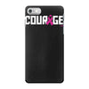 courage iPhone 7 Case