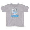 most of my life Toddler T-shirt