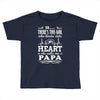 So... There's This Girl Who Kinda Stole My Heart Papa Toddler T-shirt
