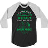 I Don't Need Therapy Just to Go Mountaining 3/4 Sleeve Shirt