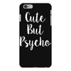 cute but pyscho iPhone 6 Plus/6s Plus Case