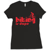 biking is dope Ladies Fitted T-Shirt