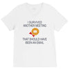 i survived another meeting rectangle V-Neck Tee