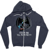 feed me and tell me i'm pretty Zipper Hoodie