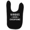 Virgos Over Everyone Baby Bibs