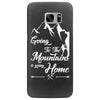 Going To The Mountains Is Going Home Samsung Galaxy S7 Edge
