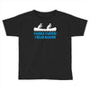 paddle faster i hear banjos Toddler T-shirt