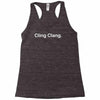 cling clang funny Racerback Tank