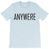 anywere T-Shirt