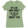 my cat was right Ladies Fitted T-Shirt