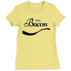 enjoy bacon tshirt funny humor pork tee coke food rude offensive meat Ladies Fitted T-Shirt