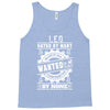 Leo Hated By Many Wanted By Plenty Tank Top