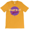 what's up jerks T-Shirt