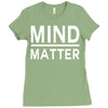 mind over matter Ladies Fitted T-Shirt