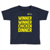 Winner Winner Chicken Dinner Pubg Toddler T-shirt