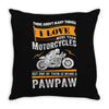 Motorcycles Pawpaw Throw Pillow