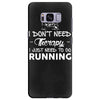 just need to go running Samsung Galaxy S8 Plus